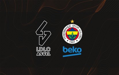 ASVEL - Fenerbahçe Beko maçı CANLI SKOR ASVEL - Fenerbahçe Beko maçı canlı izle