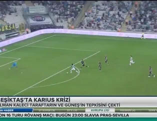 Beşiktaş'ta Karius krizi