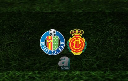 Getafe - Mallorca maçı ne zaman? Saat kaçta ve hangi kanalda? | İspanya La Liga