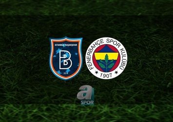 Başakşehir - Fenerbahçe | 11'ler belli oldu!