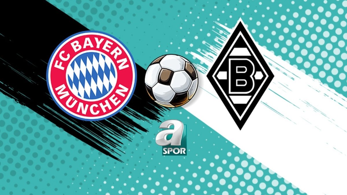 Bayern Münih-Borussia Mönchengladbach maçı canlı anlatım! Bayern Münih-Mönchengladbach maçı saat kaçta, hangi kanalda?