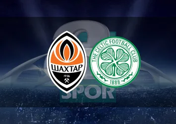 Donetsk-Celtic maçı ne zaman, saat kaçta?