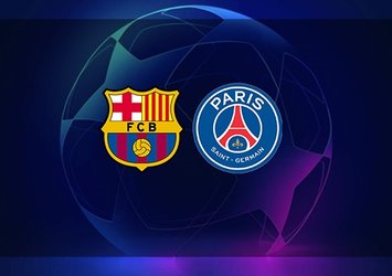 Barcelona - PSG maçı CANLI