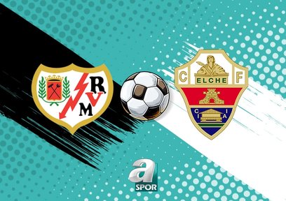 Rayo Vallecano - Elche maçı detayları