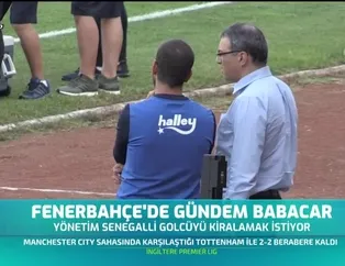 Fenerbahçe'de gündem Babacar