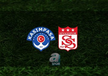 Kasımpaşa - Sivasspor maçı ne zaman?