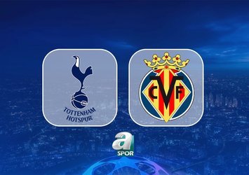 Tottenham-Villarreal maçı saat kaçta?