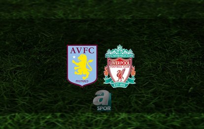 Aston Villa - Liverpool maçı ne zaman? Saat kaçta ve hangi kanalda? | İngiltere Premier Lig