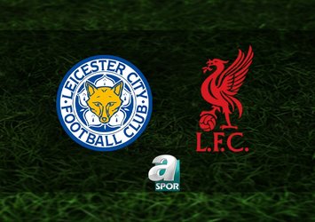 Leicester City-Liverpool maçı saat kaçta?