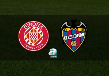 Girona-Levante maçı ne zaman, saat kaçta, hangi kanalda?