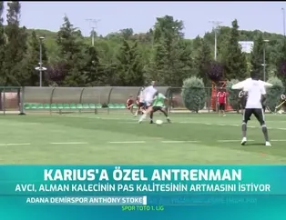 Karius'a özel antrenman