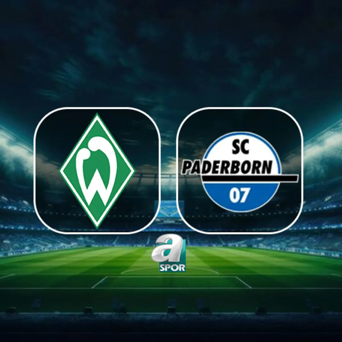 Werder Bremen-Paderborn maçı ne zaman, saat kaçta, hangi kanalda?