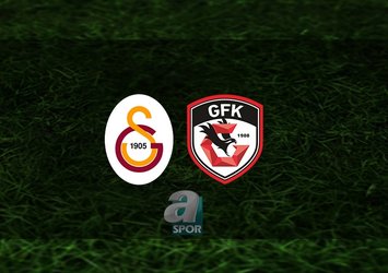 Galatasaray - Gaziantep FK maçı ne zaman?