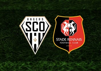 Angers - Rennes maçı ne zaman?