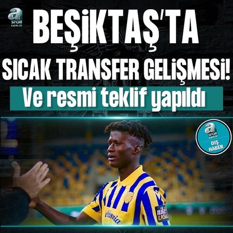 Beşiktaş’ta sıcak transfer gelişmesi! Ve resmi teklif yapıldı