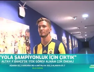 "Yola şampiyonluk için çıktık"
