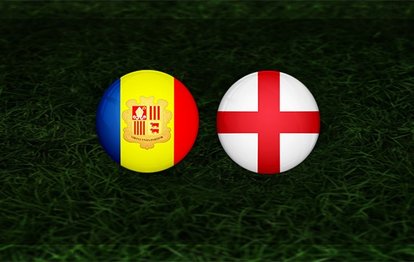 Andorra - İngiltere maçı ne zaman saat kaçta ve hangi kanalda canlı yayınlanacak?