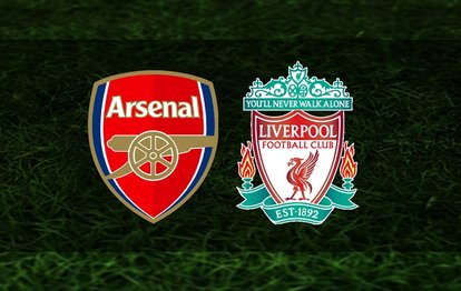 Arsenal - Liverpool maçı CANLI İZLE Arsenal Liverpool canlı anlatım