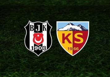 Beşiktaş - Kayserispor maçı saat kaçta ve hangi kanalda?