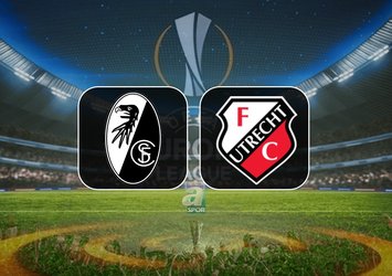Freiburg-Utrecht maçı saat kaçta?