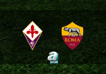Fiorentina-Roma maçı saat kaçta?