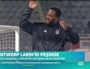Antwerp Larin'in peşinde