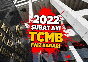 Merkez Bankası 2022 Şubat ayı açıklaması...