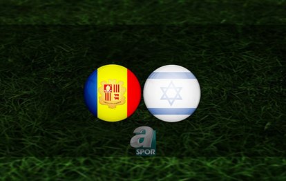 Andorra - İsrail maçı saat kaçta ve hangi kanalda? | EURO 2024 Elemeleri