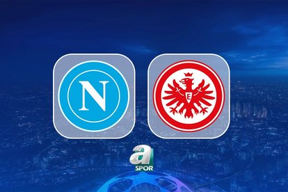 Napoli-Eintracht Franfurt maçı bilgileri!