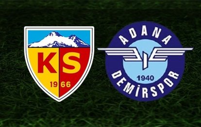 Kayserispor - Adana Demirspor maçının 11’leri belli oldu