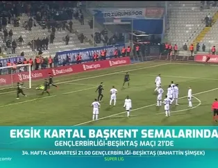 Eksik Kartal başkent semalarında
