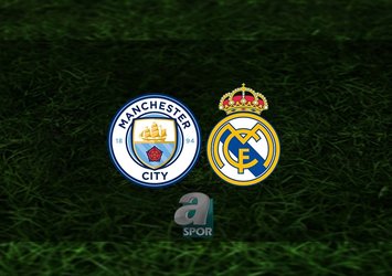 Manchester City - Real Madrid maçı ne zaman?