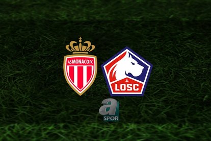 Monaco - Lille maçı ne zaman?