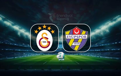 Galatasaray - ikas Eyüpspor maçı ne zaman, saat kaçta, hangi kanalda?