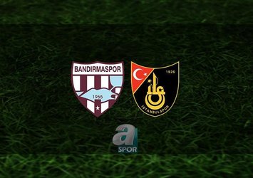 Bandırmaspor - İstanbulspor maçı saat kaçta?