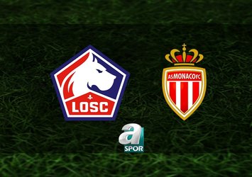 Lille-Monaco maçı saat kaçta?