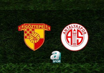 Göztepe - Antalyaspor hazırlık maçı detayları!