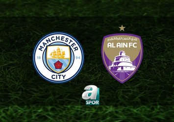 Manchester City-Al Ain maçı saat kaçta?
