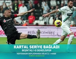 Beşiktaş seriye bağladı