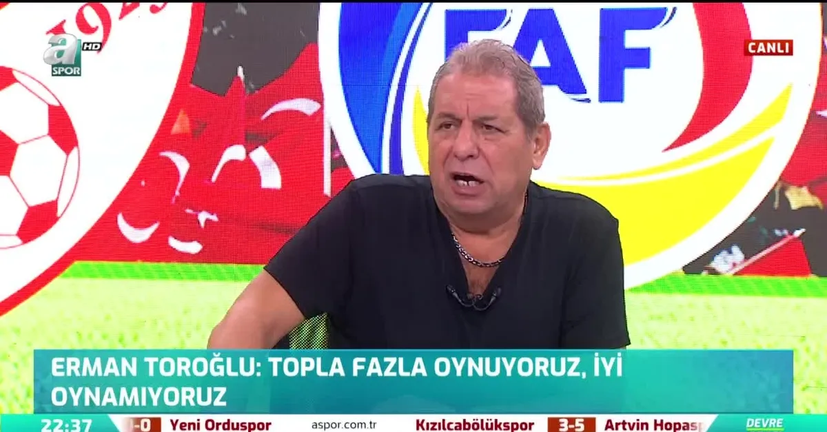 Erman Toroğlu: İyi oynamıyoruz