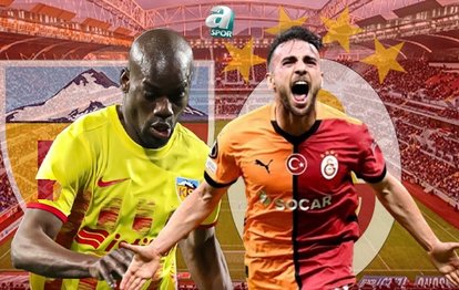 Kayserispor - Galatasaray maçı bugün mü? Kayserispor - Galatasaray maçı ne zaman, saat kaçta? Trendyol Süper Lig