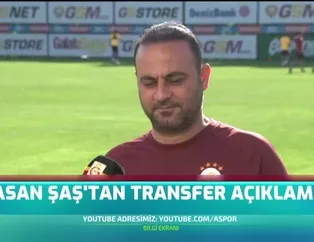 Hasan Şaş'tan transfer açıklaması
