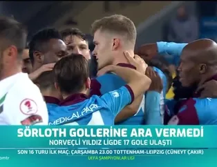 Sörloth gollerine ara vermedi