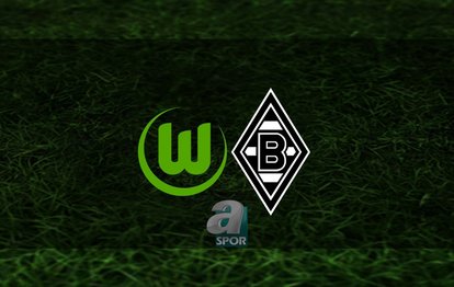 Wolfsburg - Mönchengladbach maçı ne zaman, saat kaçta ve hangi kanalda? | Almanya Bundesliga