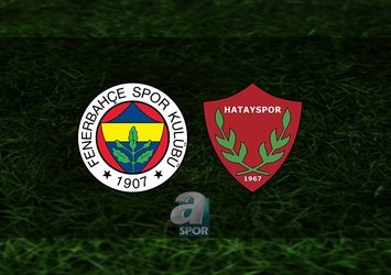 Fenerbahçe - Hatayspor | CANLI