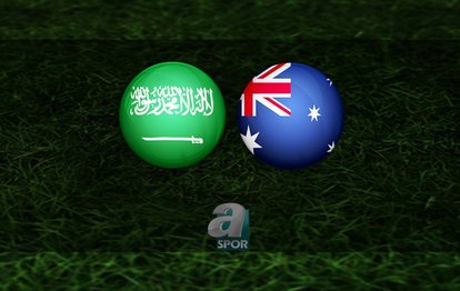 Suudi Arabistan - Avustralya maçı ne zaman saat kaçta ve hangi kanalda CANLI yayınlanacak? Suudi Arabistan Avustralya maçı CANLI İZLE | 2022 Dünya Kupası Elemeleri
