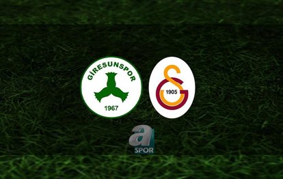 GALATASARAY MAÇI CANLI 📺 | Giresunspor Galatasaray maçı hangi kanalda? GS maçı saat kaçta?