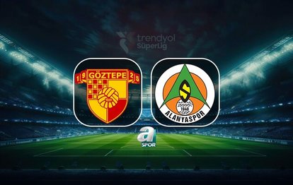 Göztepe-Corendon Alanyaspor canlı maç | Trendyol Süper Lig 26. hafta