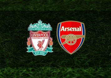 Liverpool - Arsenal | CANLI
