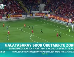 Galatasaray skor üretmekte zorlandı